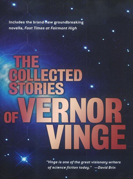 The Collected Stories of Vernor Vinge